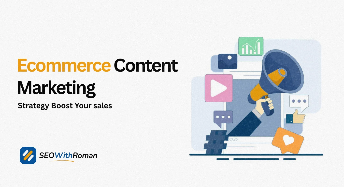 Ecommerce Content Marketing | Ultimate Strategy For Ranking