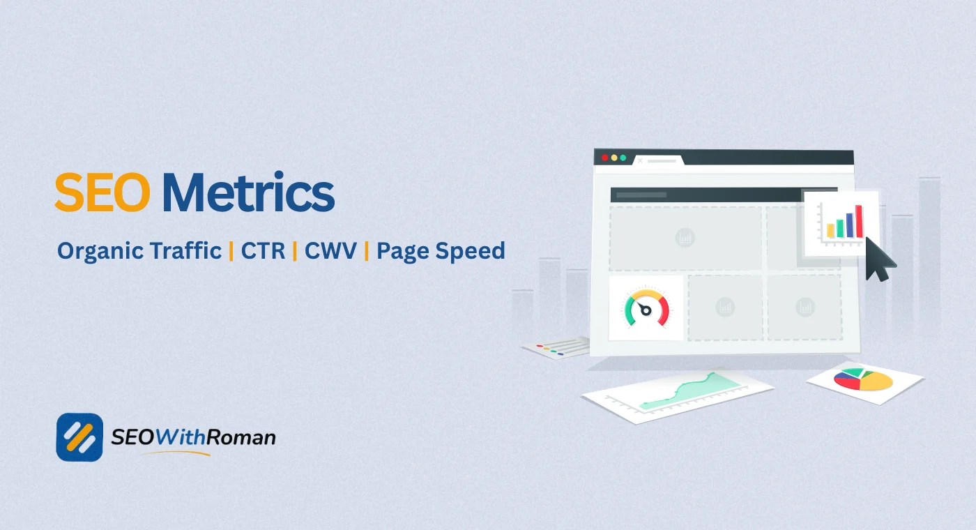 The Ultimate Guide to SEO Metrics: What to Track - Why It Matters